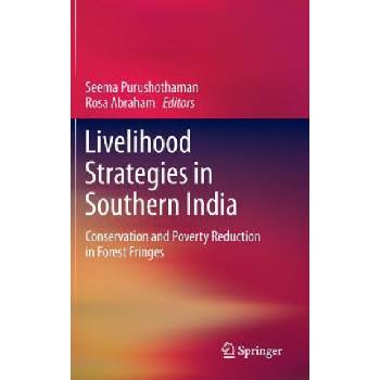 Livelihood Strategies in Southern India | Seema Purushothaman, Rosa Abraham