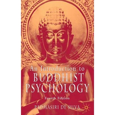 Introduction to Buddhist Psychology | Padmasiri de Silva