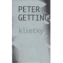 Klietky - Peter Getting
