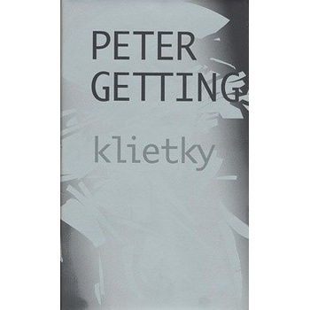 Klietky - Peter Getting