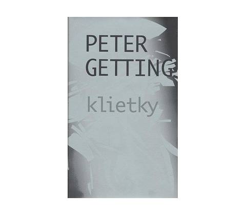 Klietky - Peter Getting