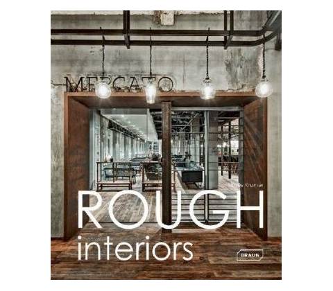 Rough Interiors Kramer Sibylle