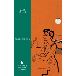 Corregidora | Gayl Jones (ISBN: 9780349019574)