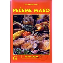 Pečeme maso - Jitka Hoflerová