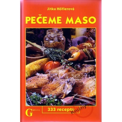 Pečeme maso - Jitka Hoflerová