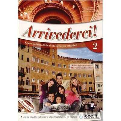 Arrivederci! 2 - Libro - Cinzia Faraci