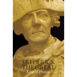 Frederick the Great | BLANNING TIM (2016)