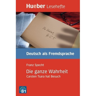 Die ganze Wahrheit B1 - F. Specht