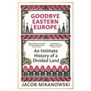 Goodbye Eastern Europe