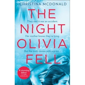Night Olivia Fell | Christina McDonald (ISBN: 9780008307660)