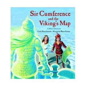 Sir Cumference and the Viking's Map | Cindy Neuschwander (2012)