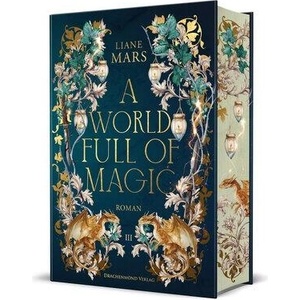 A world full of magic | Liane Mars (ISBN: 9783691300031)