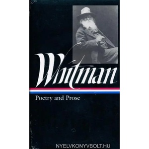 Walt Whitman: Poetry and Prose (LOA #3) | Walter Whitman (ISBN: 9780940450028)