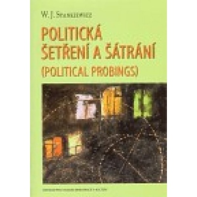 Politická šetření a šátrání - W.J. Stankiewicz
