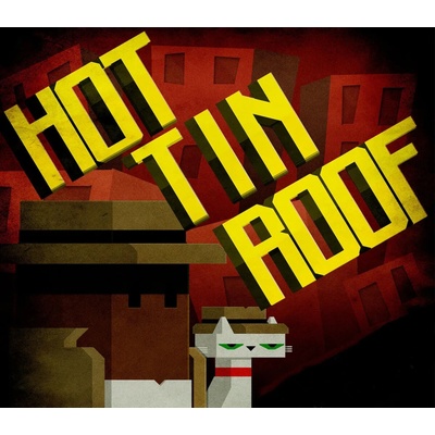 Hot Tin Roof: The Cat That Wore a Fedora
