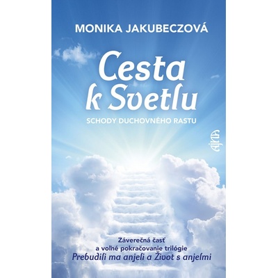 Cesta k svetlu - schody duchovného rastu