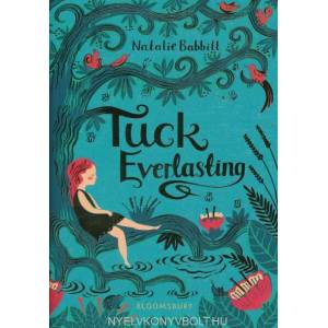 Tuck Everlasting (ISBN: 9781526615251)