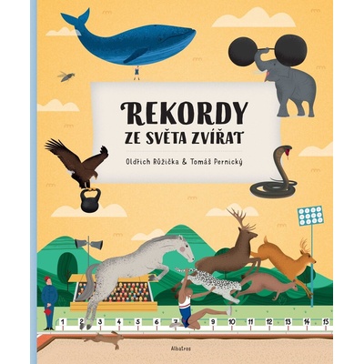 Rekordy ze světa zvířat - Oldřich Růžička