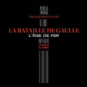Sony Music Soundtrack: Volker Bertelmann: La Bataille de Gaulle - L'Âge de fer - CD (095569)