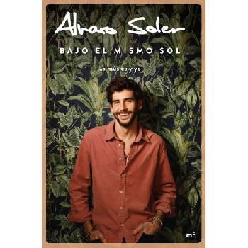 Bajo el mismo sol | Alvaro Soler