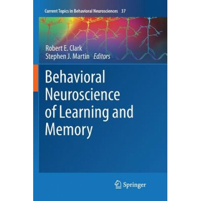 Behavioral Neuroscience of Learning and Memory
