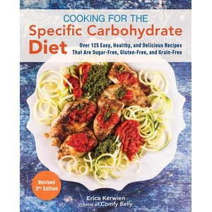 Cooking For The Specific Carbohydrate Diet | Erica Kerwien (ISBN: 9781612439419)