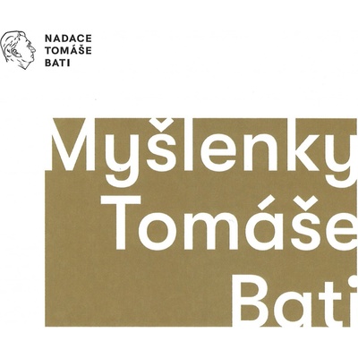 Myšlenky Tomáše Bati