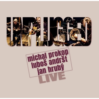 Prokop Michal, Luboš Andršt, J. Hrubý: Unplugged Live LP