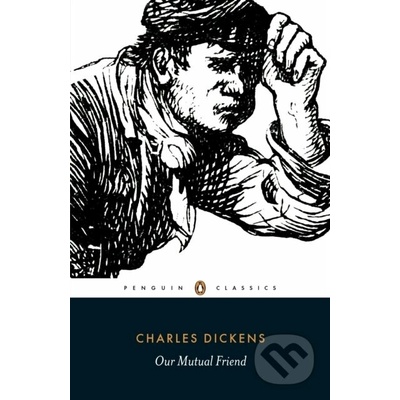 Our Mutual Friend Charles Dickens