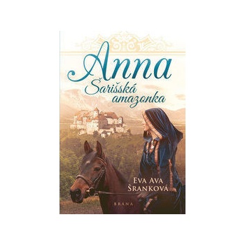 Anna - Šarišská Amazonka