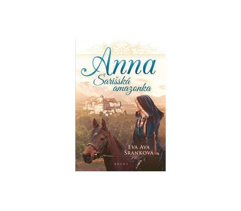 Anna - Šarišská Amazonka