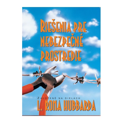 Riešenia pre nebezpečné prostredie
