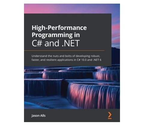 High-Performance Programming in C# and .NET