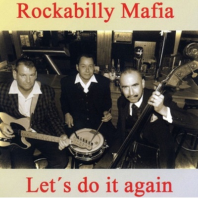 Rockabilly Mafia - Let's Do It Again CD