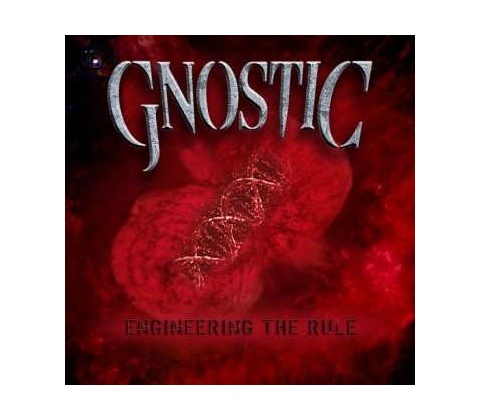 Gnostic - Engineering The Rule CD