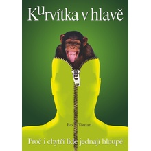 Kurvítka v hlavě