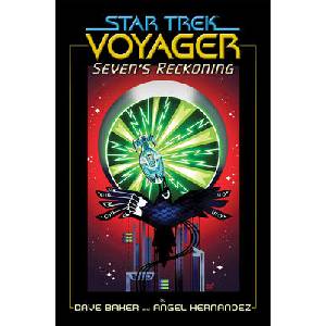 Star Trek: Voyager: Seven's Reckoning | Angel Hernandez (ISBN: 9781684058129)