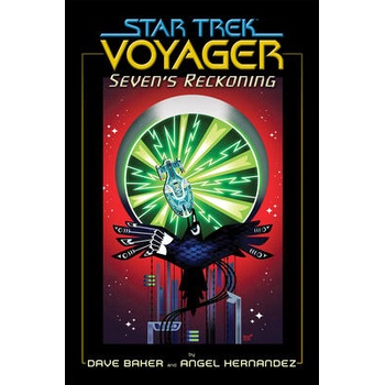 Image 1 of Star Trek: Voyager: Seven's Reckoning | Angel Hernandez