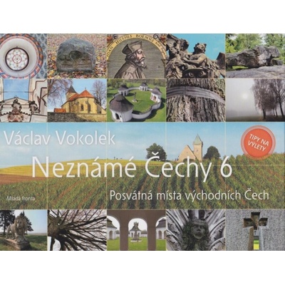 Neznámé Čechy 6 - Václav Vokolek