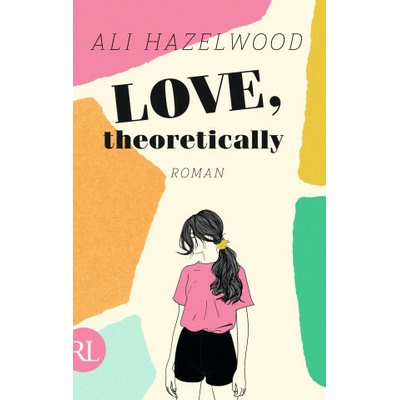 Love, theoretically - Ali Hazelwood