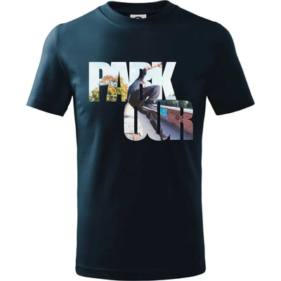 Parkour nápis v meste tričko Tmavomodrá