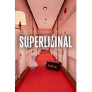 Superliminal