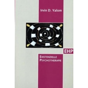 Existenzielle Psychotherapie | Irvin D. Yalom (ISBN: 9783926176196)