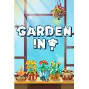 Garden In!