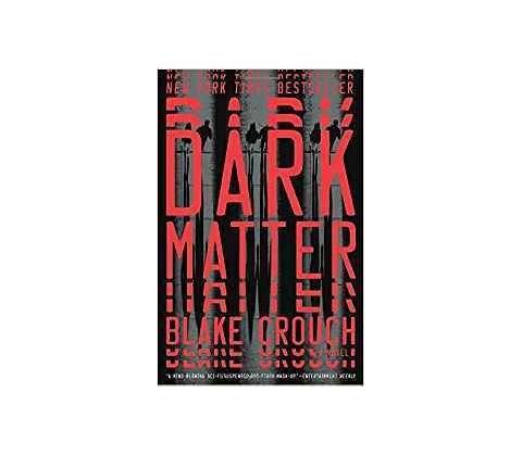 Dark Matter Blake Crouch