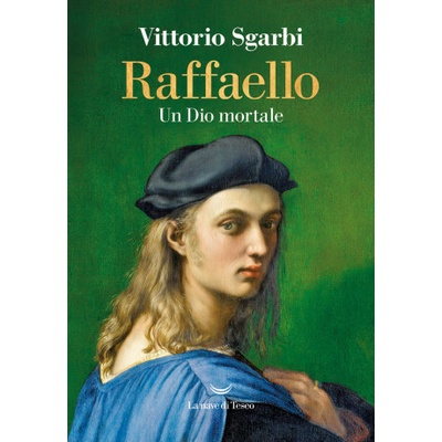 Raffaello. Un Dio mortale