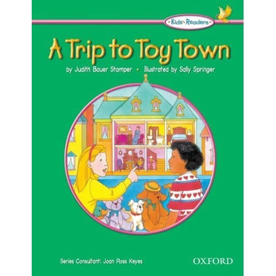 Kid´s Readers Trip to Toy Town J. B. Stamper