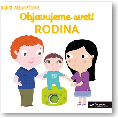 MiniPÉDIA – Objavujeme svet! Rodina