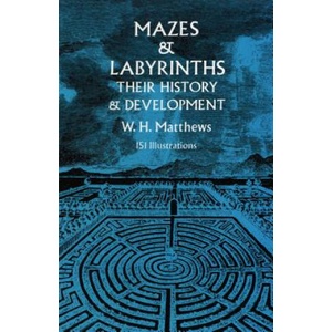 Mazes and Labyrinths | W. H. Matthews (ISBN: 9780486226149)