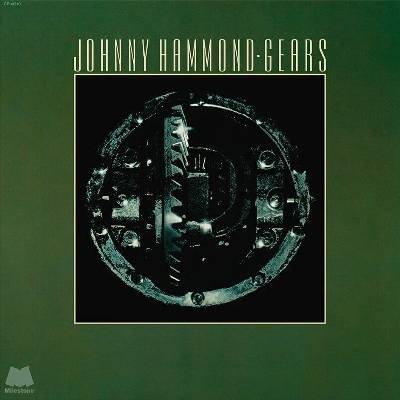 Johnny Hammond - Gears (Jazz Dispensary Series) (Limited Edition) (Reissue) (180g) (LP) (0888072419643)